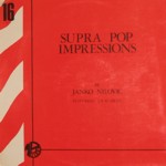 la copertina del disco dei Supra Pop Impressions